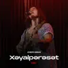Joseph Abbas - Xəyalpərəst (Live) - Single